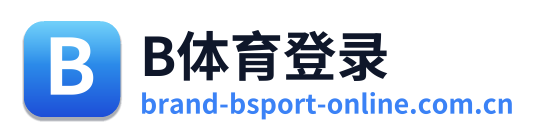 B体育登录
